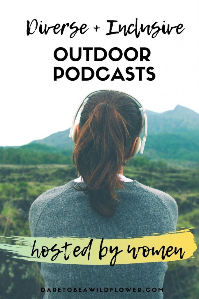 diverse outdoor podcasts hosted by women