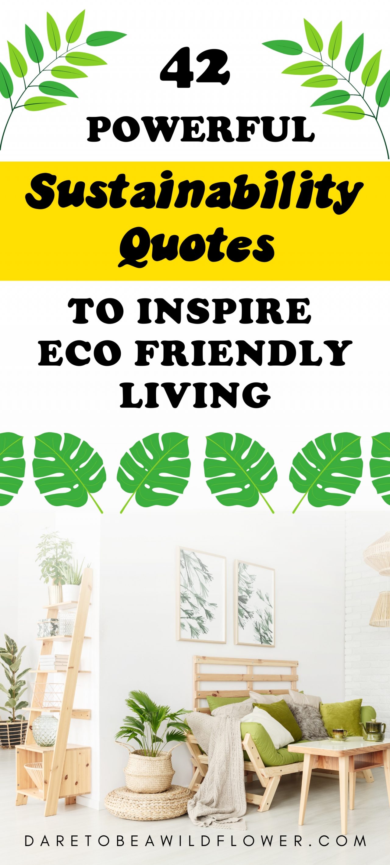 42 Powerful Sustainability Quotes To Inspire Eco Friendly Living - Dare