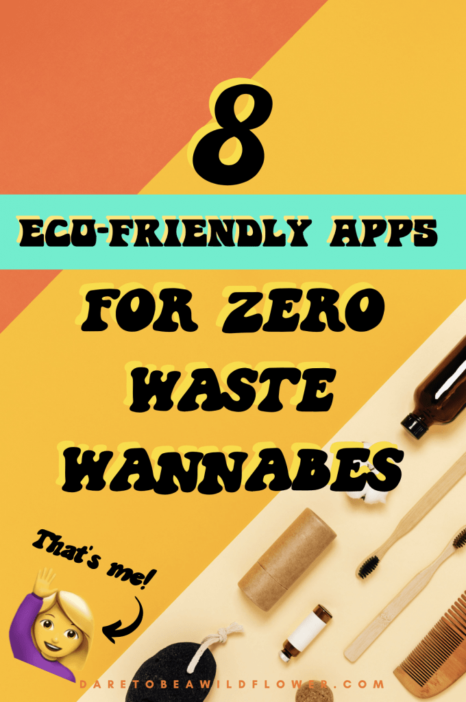 Eco Friendly Apps for Zero Waste Wannabees